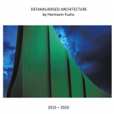 Defamiliarised Architecture by Hermann Fuchs