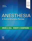 Anesthesia: A Comprehensive Review E-Book (eBook, ePUB)