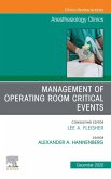 Management of Operating Room Critical Events, An Issue of Anesthesiology Clinics, E-Book (eBook, ePUB)