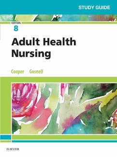 Study Guide for Adult Health Nursing - E-Book (eBook, ePUB) - Cooper, Kim; Gosnell, Kelly