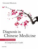 Diagnosis in Chinese Medicine - E-Book (eBook, ePUB)