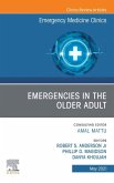 Emergencies in the Older Adult, An Issue of Emergency Medicine Clinics of North America (eBook, ePUB)
