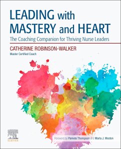 Leading with Mastery and Heart (eBook, ePUB) - Robinson-Walker, Catherine