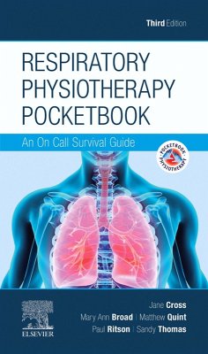 Respiratory Physiotherapy E-Book (eBook, ePUB) - Cross, Jane; Broad, Mary Ann; Quint, Matthew; Ritson, Paul; Thomas, Sandy