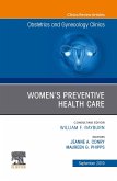 Womens Preventive Health Care, An Issue of OB/GYN Clinics of North America (eBook, ePUB)