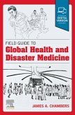 Field Guide to Global Health & Disaster Medicine - E-Book (eBook, ePUB)