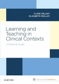 Learning and Teaching in Clinical Contexts (eBook, ePUB)