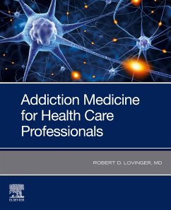 Addiction Medicine (eBook, ePUB) - Lovinger, Robert D