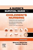 A Survival Guide to Children's Nursing - Updated Edition (eBook, ePUB)