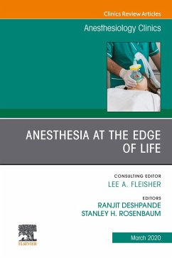 Cover Anesthesia at the Edge of Life,An Issue of Anesthesiology Clinics (eBook, ePUB)