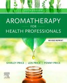 Aromatherapy for Health Professionals Revised Reprint E-Book (eBook, ePUB)