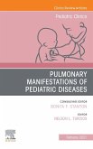 Pulmonary Manifestations of Pediatric Diseases, An Issue of Pediatric Clinics of North America, E-Book (eBook, ePUB)