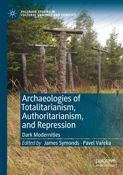 Archaeologies of Totalitarianism, Authoritarianism, and Repression