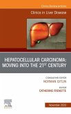 Hepatocellular Carcinoma: Moving into the 21st Century , An Issue of Clinics in Liver Disease E-Book (eBook, ePUB)