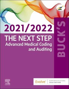 Buck's The Next Step: Advanced Medical Coding and Auditing, 2021/2022 Edition (eBook, ePUB) - Elsevier