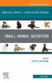 Small Animal Nutrition, An Issue of Veterinary Clinics of North America: Small Animal Practice, E-Book (eBook, ePUB)