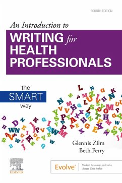 An Introduction to Writing for Health Professionals (eBook, ePUB) - Zilm, Glennis; Perry, Beth