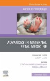 Advances in Maternal Fetal Medicine, An Issue of Clinics in Perinatology, E-Book (eBook, ePUB)