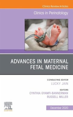 Cover Advances in Maternal Fetal Medicine, An Issue of Clinics in Perinatology, E-Book (eBook, ePUB)