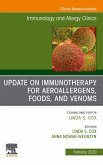 Update in Immunotherapy for Aeroallergens, Foods, and Venoms, An Issue of Immunology and Allergy Clinics of North America E-Book (eBook, ePUB)