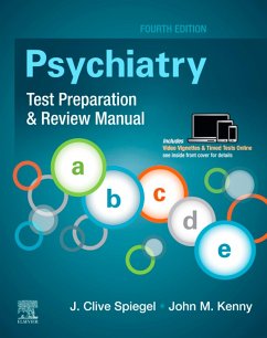 Psychiatry Test Preparation and Review Manual E-Book (eBook, ePUB) - Spiegel MD, J Clive; Kenny MD, John M.