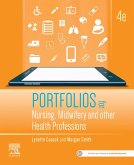 Portfolios for Nursing, Midwifery and other Health Professions, E-Book (eBook, ePUB)