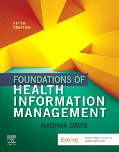 Foundations of Health Information Management - E-Book (eBook, ePUB) - Davis MBA, Rhia