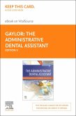 The Administrative Dental Assistant E-Book (eBook, ePUB)