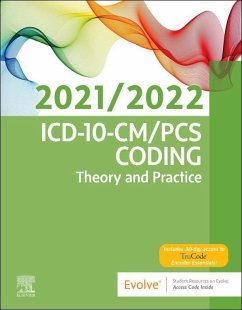 ICD-10-CM/PCS Coding: Theory and Practice, 2021/2022 Edition (eBook, ePUB) - Elsevier Inc