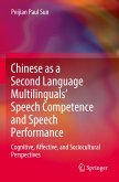 Chinese as a Second Language Multilinguals¿ Speech Competence and Speech Performance