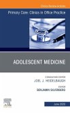 Adolescent Medicine,An Issue of Primary Care: Clinics in Office Practice (eBook, ePUB)