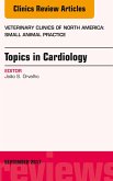 Topics in Cardiology, An Issue of Veterinary Clinics of North America: Small Animal Practice (eBook, ePUB)