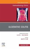 Ulcerative Colitis, An Issue of Gastroenterology Clinics of North America, E-Book (eBook, ePUB)