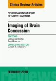 Imaging of Brain Concussion, An Issue of Neuroimaging Clinics of North America (eBook, ePUB)