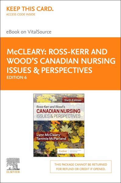Ross-Kerr and Wood's Canadian Nursing Issues & Perspectives - E-Book (eBook, ePUB) Ross-Kerr and Wood's Canadian Nursing Issues & Perspectives - E-Book (eBook, ePUB)