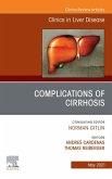 Complications of Cirrhosis, An Issue of Clinics in Liver Disease, E-Book (eBook, ePUB)