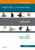Urology, An Issue of Veterinary Clinics of North America: Small Animal Practice (eBook, ePUB)