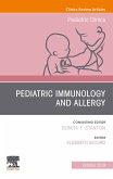 Pediatric Immunology and Allergy, An Issue of Pediatric Clinics of North America (eBook, ePUB)