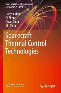 Spacecraft Thermal Control Technologies - Miao, Jianyin;Zhong, Qi;Zhao, Qiwei
