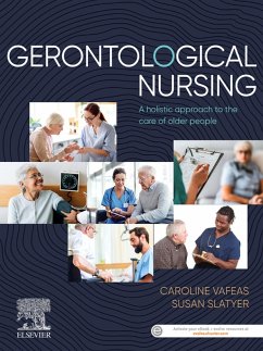 Gerontological Nursing (eBook, ePUB) - Vafeas, Caroline; Slatyer, Susan