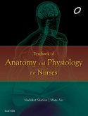 Textbook of Anatomy and Physiology for Nurses - E-Book (eBook, ePUB)
