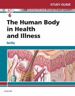 Study Guide for The Human Body in Health and Illness - E-Book (eBook, ePUB) - Herlihy, Barbara