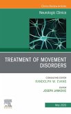 Treatment of Movement Disorders, An Issue of Neurologic Clinics (eBook, ePUB)