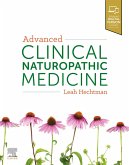 Advanced Clinical Naturopathic Medicine (eBook, ePUB)