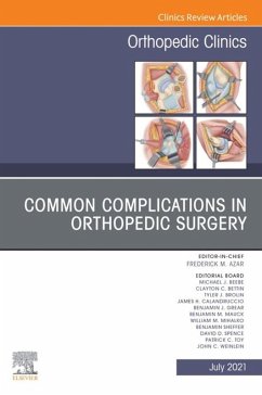 Cover Common Complications in Orthopedic Surgery, An Issue of Orthopedic Clinics, E-Book (eBook, ePUB)