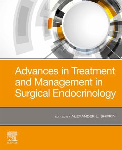 Advances in Treatment and Management in Surgical Endocrinology (eBook, ePUB) - Shifrin, Alexander L.