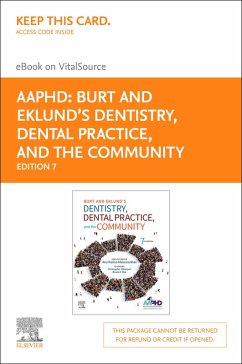 Burt and Eklund's Dentistry, Dental Practice, and the Community (eBook, ePUB) - Amer Assoc of Public Health Dentistry