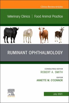 Ruminant Ophthalmology, An Issue of Veterinary Clinics of North America: Food Animal Practice, E-Book (eBook, ePUB)