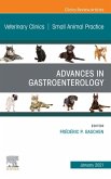 Advances in Gastroenterology, An Issue of Veterinary Clinics of North America: Small Animal Practice, E-Book (eBook, ePUB)