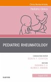 Pediatric Rheumatology, An Issue of Pediatric Clinics of North America (eBook, ePUB)